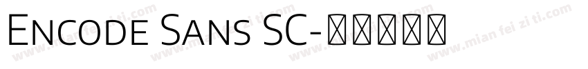 Encode Sans SC字体转换